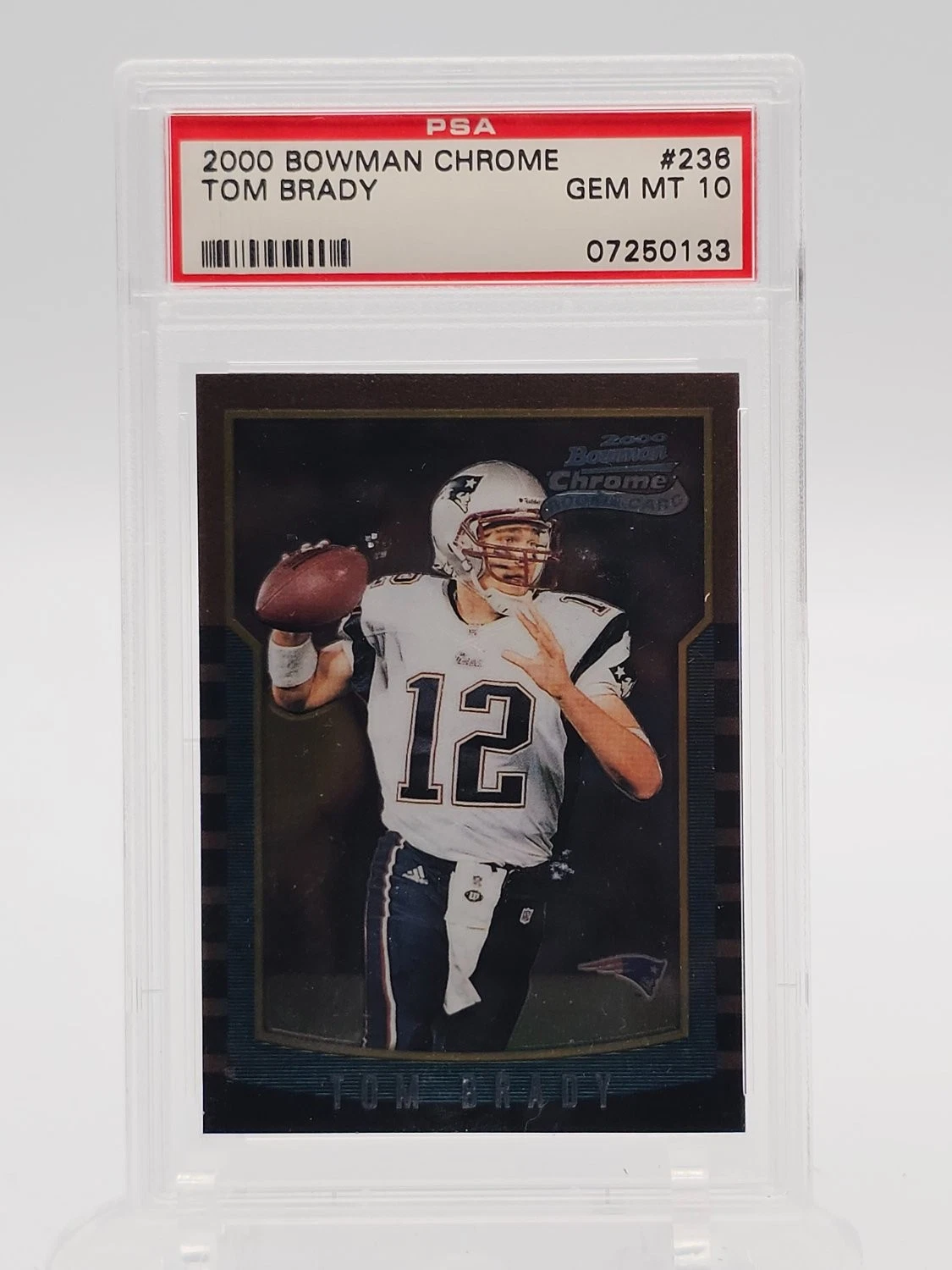 TOM BRADY 2000 BOWMAN CHROME FOOTBALL ROOKIE RC #236 PATRIOTS PSA 10 Q7251 — $20,100, 218 bids, ending today on eBay